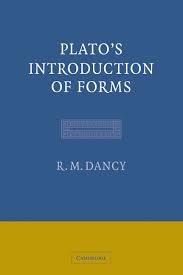 R. M. Dancy, Plato’s Introduction of Forms (Cambridge University Press, 2004), cover